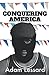 Conquering America by Adam Lessard