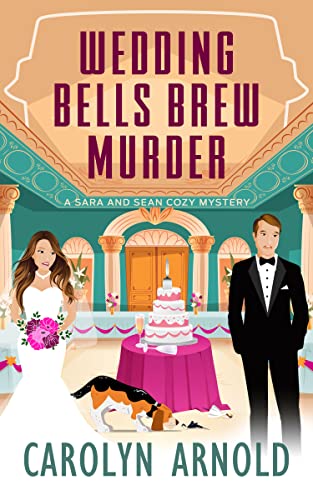 Wedding Bells Brew Murder (Sara and Sean Cozy Mystery #2)