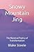 Snowy Mountain Jing: The My...