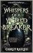 Whispers of a World Breaker by Corey Ratliff