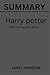 Summary Of Harry Potter and...