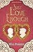 Just Love Enough (a London ...