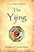 The Yijing: Wisdom of Trans...