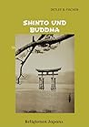 Shinto und Buddha...