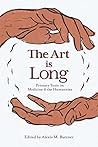 The Art is Long: ...