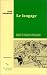 LE LANGAGE. Une introductio...