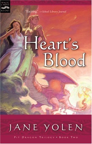 Heart's Blood: The Pit Dragon Chronicles, Volume Two