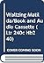 Waltzing Matilda/Book and A...