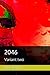 2046: Variant two