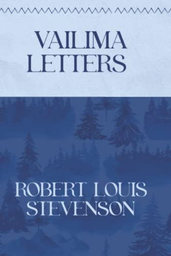 Vailima Letters: Winter Deluxe Edition