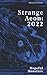 Strange Aeon: 2022: Hopeful Monsters (Strange Aeon/Strange Legacy Anthologies)