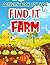 Find It Farm Activity Book:...
