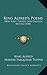 King Alfred's Poems: Now Fi...