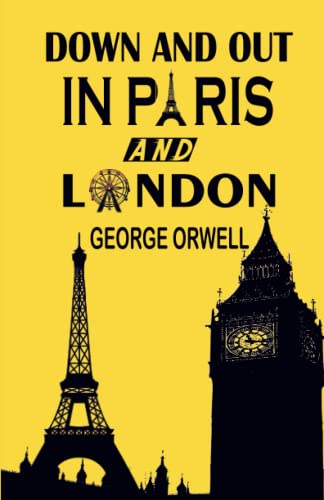 Down And Out In Paris And London