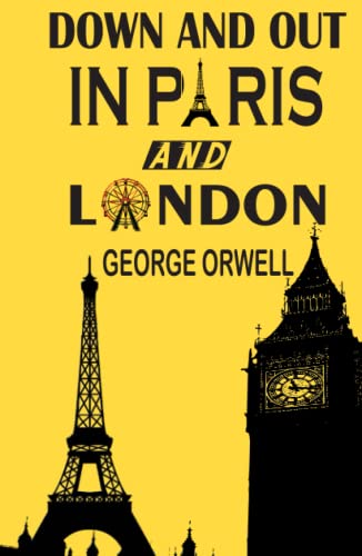 Down And Out In Paris And London