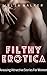 Filthy Erotica: Arousing Attractive Stories for Women
