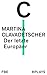 Der letzte Europäer by Martina Clavadetscher