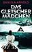 Das Gletschermädchen: Island-Thriller (German Edition)