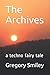 The Archives by Gregory Smiley