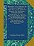 Narrative of a Journey to the Site of Babylon in 1811: Now First Published : Memoir On the Ruins ... Remarks On the Topography of Ancient Babylon by ... the Ruins ; in Reference to Major Rennell's
