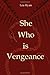 She Who is Vengeance