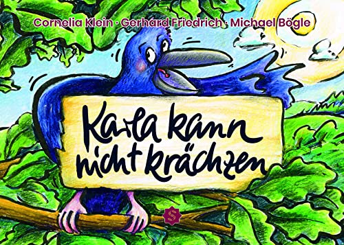 Karla kann nicht krächzen (Hardcover)