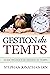 gestion du temps (emotion, ...