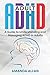 Adult ADHD by Amanda Allan