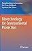 Biotechnology for Environmental Protection by Rangabhashiyam Selvasembian