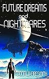 Future Dreams and...