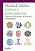 Cultura y razón práctica: Contra el utilitarismo en la teoría antropológica (Spanish Edition)