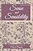 Sense and Sensibility: The 1811 Literary Romance Classic – Bygone Media (Annotated)