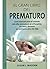 EL GRAN LIBRO DEL PREMATURO by Susan L. Madden