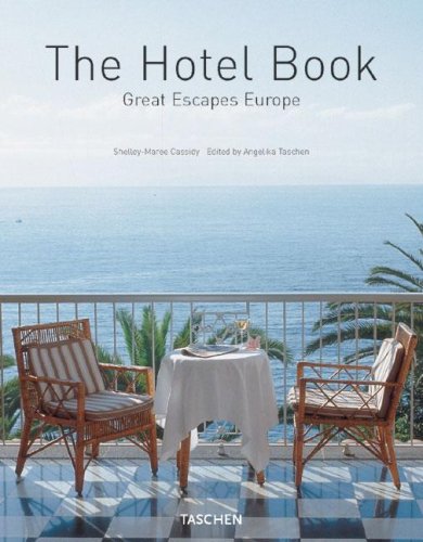 Hotel Book, The : Great Escapes Europe (Hardcover)