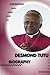 Desmond Tutu Biography: Chi...