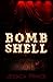 Bombshell (Whiskey Dolls #1)