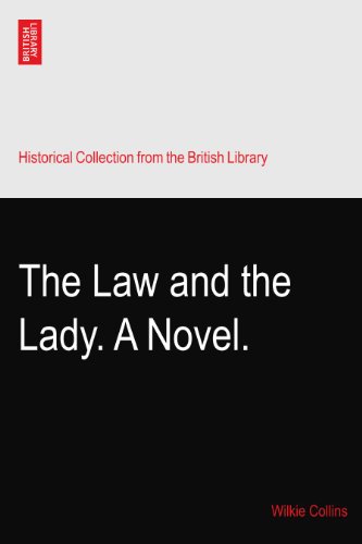 The Law and the Lady. A Novel.