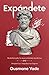 Expándete: Redefiniendo la ...