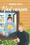 Nad ranem by Monika Sygo
