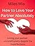 How to Love Your Partner Absolutely by Mia Miles