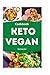 Keto Vegan Cookbook for your Diet by Nell Kaylor