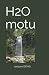 H2O motu