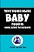 WHY HOME-MADE BABY FORMULA ...