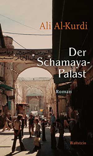 Der Schamaya-Palast: Roman (German Edition)