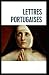 Lettres portugaises by Gabriel de Guilleragues Lettres portugaises by Gabriel de Guilleragues