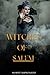 Witches Of Salem by Scott Gonzalez