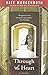 Through the Heart: A Novel