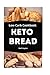 Keto Bread Machine Low Carb Cookbook by Nell Kaylor