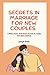Secrets in Marriage for New...
