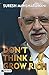 Don’t Think & Grow Rich by Suresh Mansharamani
